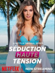 Séduction Haute Tension saison 1